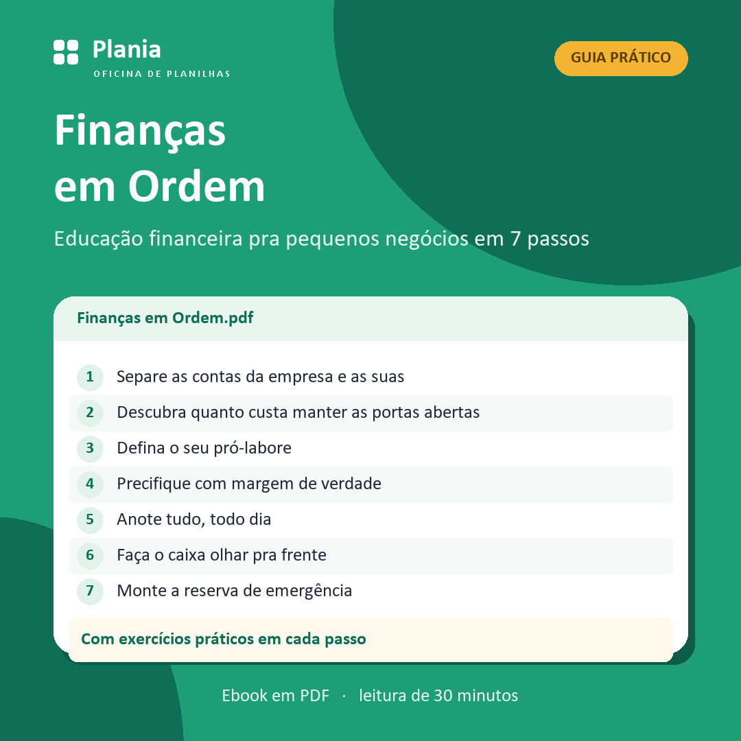 Capa do ebook Finanças em Ordem, guia de educação financeira pra pequenos negócios em 7 passos